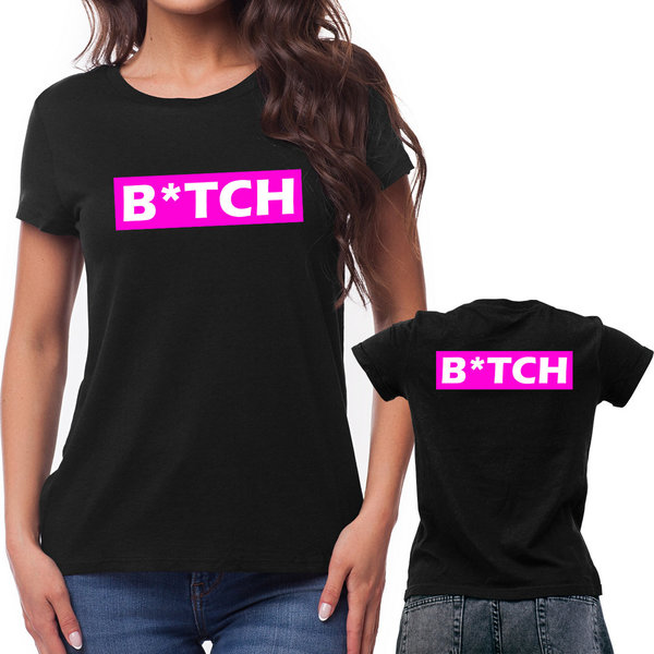 EAKS® Damen T-Shirt "B*tch" (Bitch) Front & Rücken